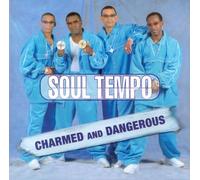 Soul Tempo - Charmed & Dangerous