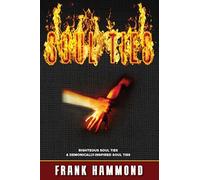 Soul Ties: Righteous Soul Ties & Demonically-Inspired Soul Ties