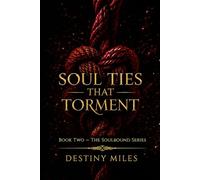 Soul Ties That Torment: Book Two - The Soulbound Series
