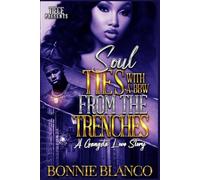 Soul Ties With A BBW From The Trenches: A Gangsta Love Story