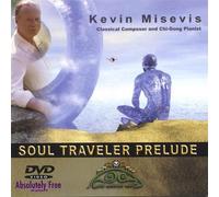 Soul Traveler Prelude by Kevin Misevis