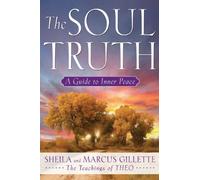 Soul Truth: A Guide to Inner Peace