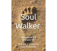 Soul Walker: understand and heal your life