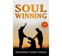 Soul-Winning (Volume One) (Evangelism)