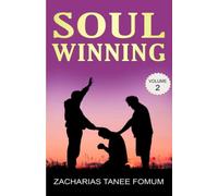 Soul-Winning (Volume Two): 3 (Evangelism)