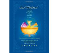Soul Wisdom: Practical Soul Treasures to Transform Your Life: No. I
