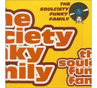 Soulciety Funky Family, The