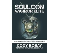 Soulcon Warrior Elite: A Six Week Special Forces Challenge for Christian Men (Soulcon Series)