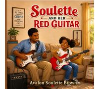 Soulette and Her Red Guitar