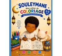 Souleymane: mon cahier de coloriage et d'activité