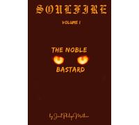 Soulfire: Volume I: The Noble Bastard: 1