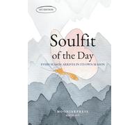 Soulfit of the Day: Every Season Arrives in its Own Time