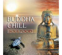 Soulfood - Buddha Chill