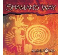 Soulfood - Shamans Way