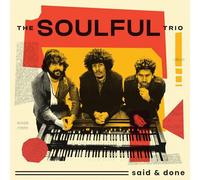 Soulful Trio - Said & Done [VINYL]