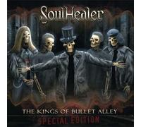 Soulhealer - The Kings Of Bullet Alley