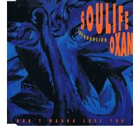 Soulife - Don't wanna lose you (introducing Oxana)