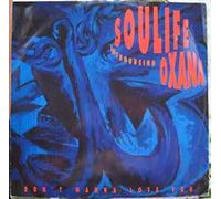 Soulife Feat Oxana - Dont Wanna Lose You-12"