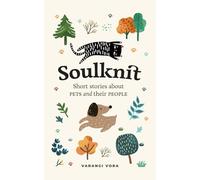 Soulknit: Short Stories About Pets and Their People