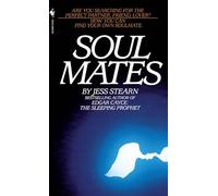 Soulmates: How You Can Find Your Own Soulmate