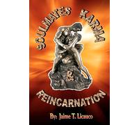 Soulmates, Karma & Reincarnation