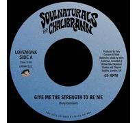SOULNATURALS - Give Me The Strength To Be Me - Vinyl Record 7 - K3z