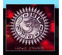 Soulphood - Liquid Dynamite