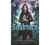 Soulriven (The Voidwalker Chronicles)
