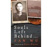 Souls Left Behind: A WW1 Chinese Labour Corps Novel