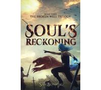 Soul's Reckoning (The Broken Well Trilogy)