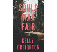 Souls Wax Fair: an original, unputdownable contemporary literary thriller set in South Dakota