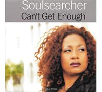 Soulsearcher - Can'T Get Enough