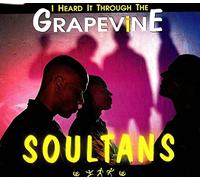Soultans - I heard it through the grapevine