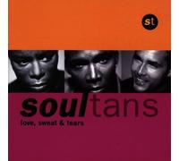 Soultans - Love, Sweat and Tears