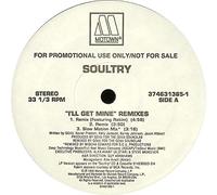 Soultry - i'll get mine remixes