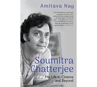 Soumitra Chatterjee: His Life in Cinema and Beyond