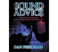 Sound Advice: Voiceover from an Audio Engineer's Perspective