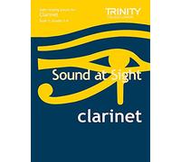 Sound At Sight Clarinet (Grades 1-4): Clarinet Teaching Material