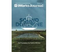 Sound Doctrine: The Foundation for Faithful Ministry