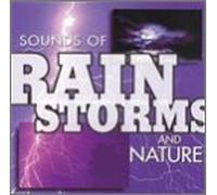Sound Effects - Sounds of Rain Storms & Nature