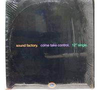 Sound Factory - Come Take Control [VINYL]