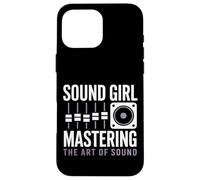 Sound Girl Mastering The Art Of Sound Audio Engineer Case for iPhone 16 Pro Max