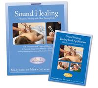 Sound Healing: Vibrational Healing with Ohm Tuning Forks - Second Edition