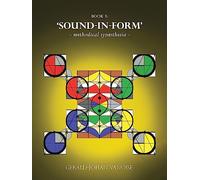 'Sound-In-Form': - Methodical Synesthesia -