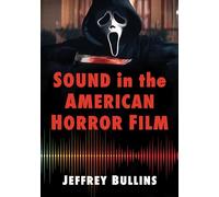 Sound in the American Horror Film