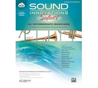 Sound Innovations Soloist for Intermediate Musicians: A Collection of Solo Repertoire for Concert and Contest, Book & Online Media