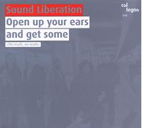 Sound Liberation - Open Up Your Ears & Ge
