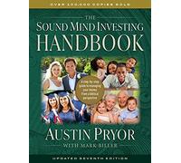 Sound Mind Investing Handbook, The: A Step-By-Step Guide to Managing Your Money from a Biblical Perspective
