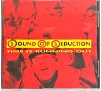 Sound of Seduction - Time Is Running Out