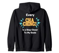 Sound of Success, Every Cha Ching is a Step Closer Zip Hoodie